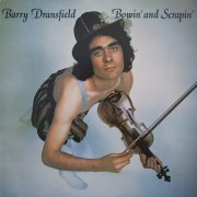 Barry Dransfield - Bowin' and Scrapin' (2016)