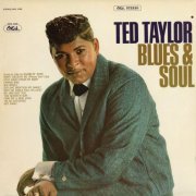 Ted Taylor - Blues & Soul (2015) [Hi-Res]