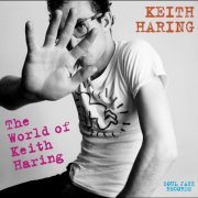 Keith Haring ‎- The World Of Keith Haring [2CD] (2019)