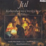 Copenhagen Royal Chapel Choir, Kobenhavns Drengekor, Ebbe Munk - Jul med Københavns Drengekor(2016)