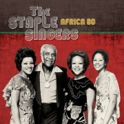 The Staple Singers - Africa '80 (2024) [Hi-Res]
