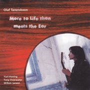 Olaf Tarenskeen - More to life than meets the Ear (1994)