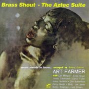 Art Farmer - Brass Shout /Aztec Suite (1959) FLAC