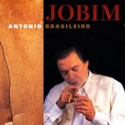 Antonio Carlos Jobim - Antonio Brasileiro (1995)