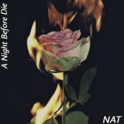 Nat - A Night Before Die (2022)