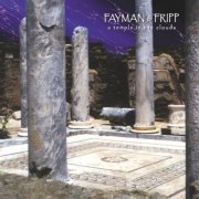 Jeffrey Fayman & Robert Fripp - A Temple In The Clouds (2000)