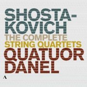 Quatuor Danel - Dmitri Shostakovich: The Complete String Quartets (2024)