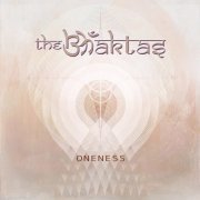The Bhaktas - Oneness (2019)