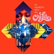 The Chi-Lites - Hit Highlights from the Chi-Lites (2015)