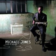 Michael Jones - Prises et reprises (2013)