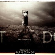 Townes Van Zandt - Documentary (1997)