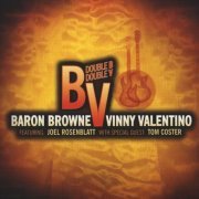Vinny Valentino, Baron Browne and Joel Rosenblatt - Double B Double V (2011)