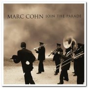 Marc Cohn - Join The Parade (2007)