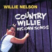 Willie Nelson - Country Willie-His Own Songs (1965/2015) Hi-Res