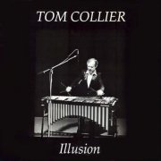 Tom Collier - Illusion (2022)