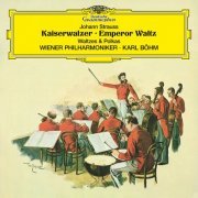 Karl Böhm - Johann Strauss: Kaiserwalzer; Emperor Waltz; Walzer und Polkas (2021)