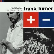 Frank Turner - Positive Songs For Negative People (2015) [Hi-Res]