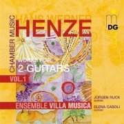 Ensemble Villa Musica, Jürgen Ruck, Elena Casoli - Henze: Chamber Music, Vol. 1 - Works For 2 Guitars (1999)