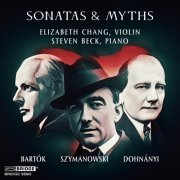 Elizabeth Chang, Steven Beck - Sonatas & Myths (2024) [Hi-Res]
