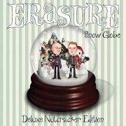 Erasure - Snow Globe (Deluxe Nutcracker Edition) (2013)