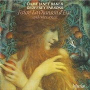 Dame Janet Baker, Geoffrey Parsons - Fauré: La Chanson d'Eve and other songs (1989)