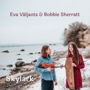 Eva Väljaots & Robbie Sherratt - Skylark (2023)