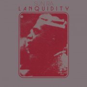Sun Ra - Lanquidity (Definitive Edition) (1978) [Hi-Res]