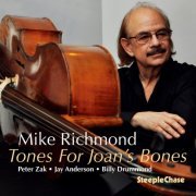 Mike Richmond - Tones For Joan's Bones (2018) [Hi-Res]