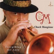 Chuck Mangione - Everything For Love (2000) CD Rip