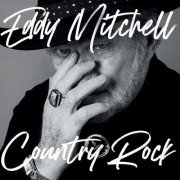 Eddy Mitchell - Country Rock (Réédition 2022) (2022) [Hi-Res]