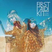 First Aid Kit - Stay Gold (2014)