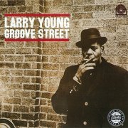 Larry Young - Groove Street (1962) CD Rip