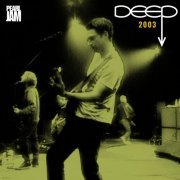 Pearl Jam - DEEP: 2003 (Live) (2022)