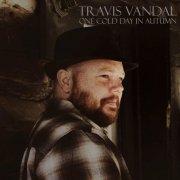 Travis Vandal - One Cold Day in Autumn (2024) Hi-Res