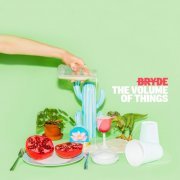 Bryde - The Volume of Things (2020) [Hi-Res]