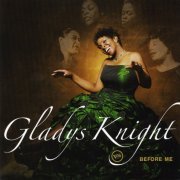 Gladys Knight - Before Me (2006)