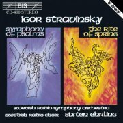 Swedish Radio Symphony Orchestra, Sixten Ehrling - Stravinsky: Symphony Of Psalms / The Rite Of Spring (1988)