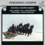 Shura Cherkassky - Chopin: Ballades Nos. 1 & 2 & Other Piano Works (2023)
