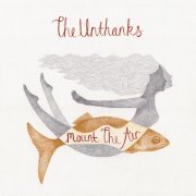 The Unthanks - Mount the Air (2015)