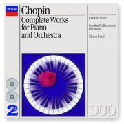 Claudio Arrau, London Philharmonic Orchestra, Eliahu Inbal - Chopin: Piano Concertos Nos.1 & 2 etc (1993)