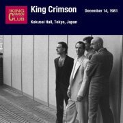 King Crimson - Kokusai Theater, Tokyo, Japan (December 14, 1981) (2CD) (2017)