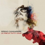 Sergio Cammariere - La fine di tutti i guai (2019)