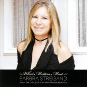 Barbra Streisand - What Matters Most (2011) [Deluxe Edition 2CD]