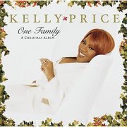 Kelly Price - One Family: A Christmas Album (2001)