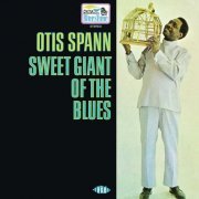 Otis Spann - Sweet Giant of the Blues (1969)
