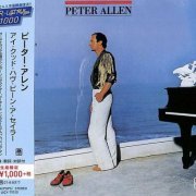 Peter Allen - I Could Have Been A Sailor (Japan Remastered) (1979/2020)