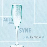 Laura Dickinson 17 - Auld Lang Syne (2018) 320kbps