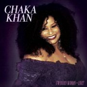 Chaka Khan - I'm Every Woman: Live (2008)