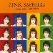 PINK SAPPHIRE - Today and Tomorrow (2019 Remaster) (2023) Hi-Res