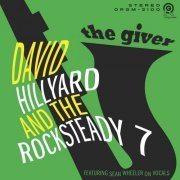 David Hillyard & The Rocksteady Seven - The Giver (2018) [Hi-Res]